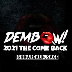 DJ Sage - Dembow 2021 The Come Back