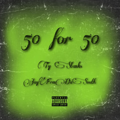 50 for 50 ft. JayFrmDaSouth (Official Audio) [Prod by. MND]
