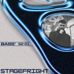 BASS.IC SHOWCASE S2-01: STAGEFRIGHT