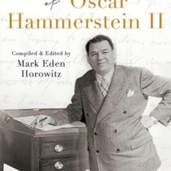 [Download] PDF 💔 The Letters of Oscar Hammerstein II by  Mark Eden Horowitz [PDF EBO