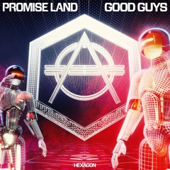 Promise Land - Good Guys (Radio Edit)
