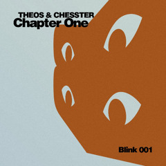 Premiere: THEOS & Chesster - One [Blink]