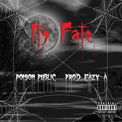 Its Fate (Prod.Eazy-A)