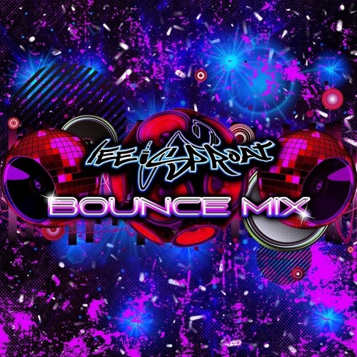 Lee Sproat - August 2024 Bounce Mix