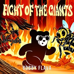 OUT NOW: Bobby Flava - Fight of the Giants (Radio Mix)