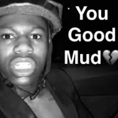 Yugoodmudd??.m4a