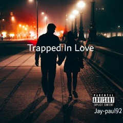 Jay-Paul92 - Trapped In Love [Prod. by DJ Quest].mp3