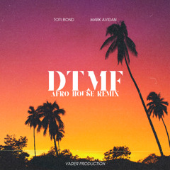 DTMF Afro House Remix