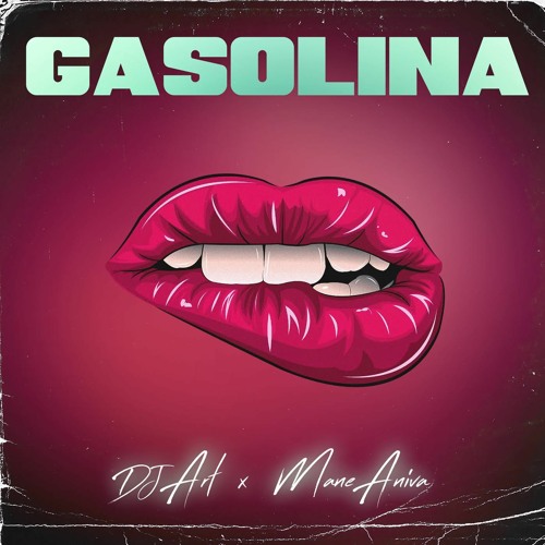 Gasolina Feat. Mane Aniva