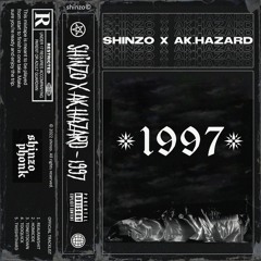 SHINZO x AK.HAZARD - 1997