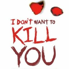 I Don't Want To Kill You - G z l x x Mogli da Foulchild