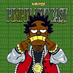 Kobster - Pimping Aint Easy (Kodak Black Remix)
