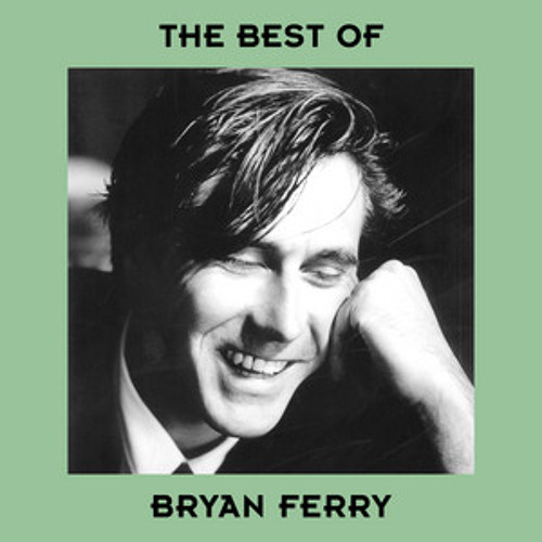 Bryan Ferry: Best Of