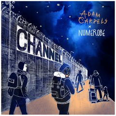 Adam Carpels X NUMéROBé - Channel