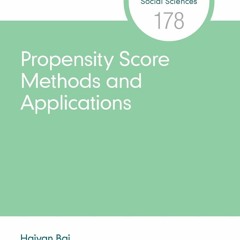 ⚡Read🔥Book Propensity Score Methods and Applications (Quantitative Applications in the Social S