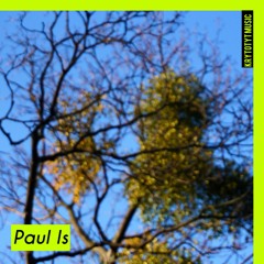 Paul Is ☽ Guest Mix