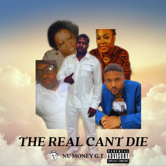 The Real Can’t Die