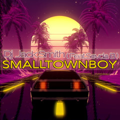 Smalltown Boy (Extended) [feat. Sevda B]