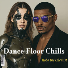 Dance Floor Chills
