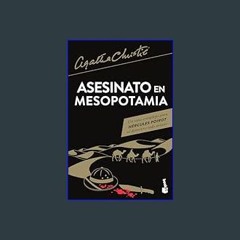 Read^^ 📖 Asesinato en Mesopotamia / Murder in Mesopotamia (Spanish Edition)     Paperback – Februa