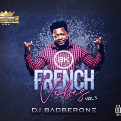 dj badberone FRENCH VIBES VOL 3
