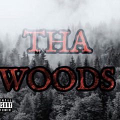Tha Woods(Mast.Rich$$$)