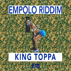 Empolo Riddim Megamix by DJ RazoR (King Toppa Production)