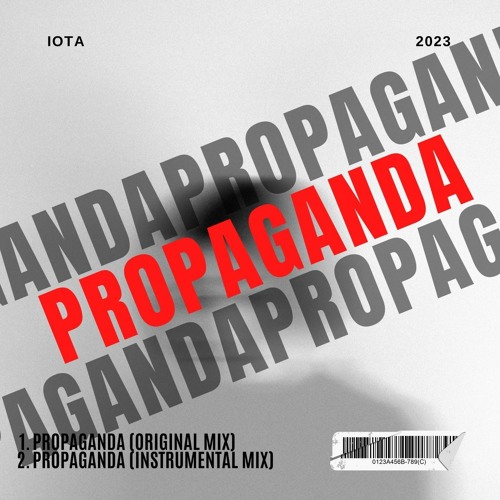 IOTA - Propaganda (Original Mix) [ FREE DOWNLOAD ]