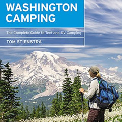 [READ] KINDLE 📗 Moon Washington Camping: The Complete Guide to Tent and RV Camping (