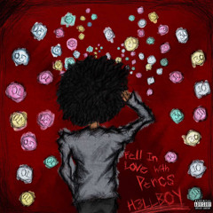 H3LLBOY- Fell Inlove with Percs