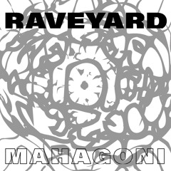 Mahagoni Raveyard Opening Set 25.03.23