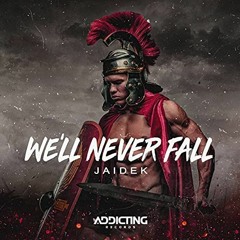 Jaidek - We'll Never Fall (Radio Edit)