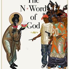 (Download PDF/Epub) The N-Word of God - Mark Doox