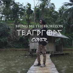 Bring Me The Horizon - Teardrops (Cover)