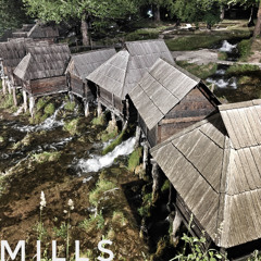 Mills