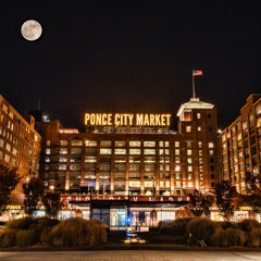 Ponce City Remixed - July 2022