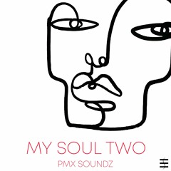 My Soul Two - PMX SoundZ ( Esoteric)