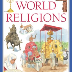 ⭐ PDF KINDLE ❤ The Kids Book of World Religions bestseller