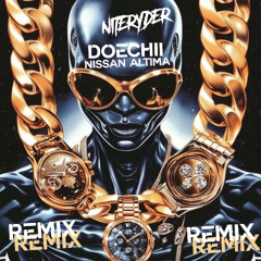 Doeechii X Nissan Altima X NiteRyder Remix