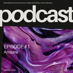 Amaare Podcast Episode #1