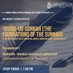 MARKAZ AIM Lesson - Usool Us Sunnah (L1) - Ustaadh Abdul Hakeem Mitchell - 19APR24