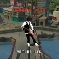 VNMPIRE WALK ANTHEM