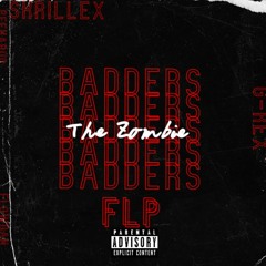 PEEKABOO, Flowdan, Skrillex & G-Rex - Badders(The Zombie Flp)