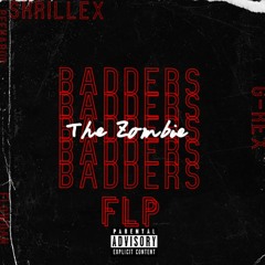 PEEKABOO, Flowdan, Skrillex & G-Rex - Badders(The Zombie Flp)