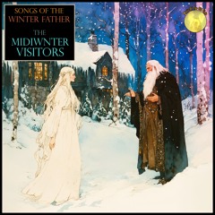 The Midwinter Visitors