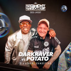 Darkraver vs Potato | Harmony of Hardcore 2025 | Oldschool Gangsters