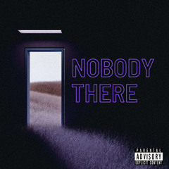 Nobody There (Prod.Chrizbbeats)