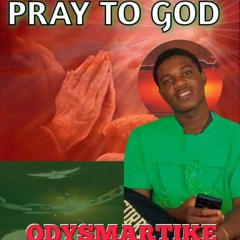 Odysmartike_-_pray_to_God.mp3