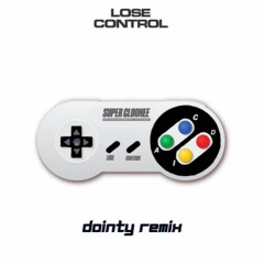Clonee - Lose Control (Dointy Remix)