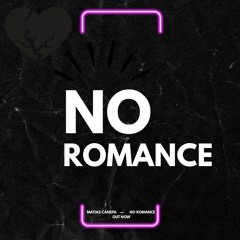 NO ROMANCE (feat. Junior Paes)